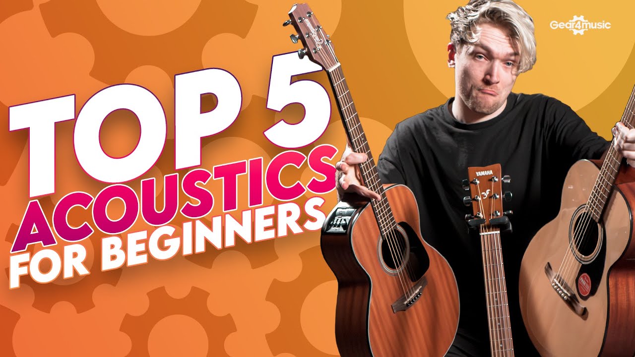 Top 5 Acoustic guitars for beginners | Gear4music Guitars