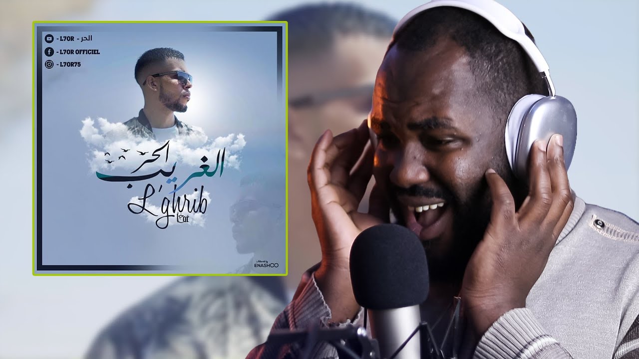 L7OR - LGHRIB  [ALGERIAN REACTION] 🔥