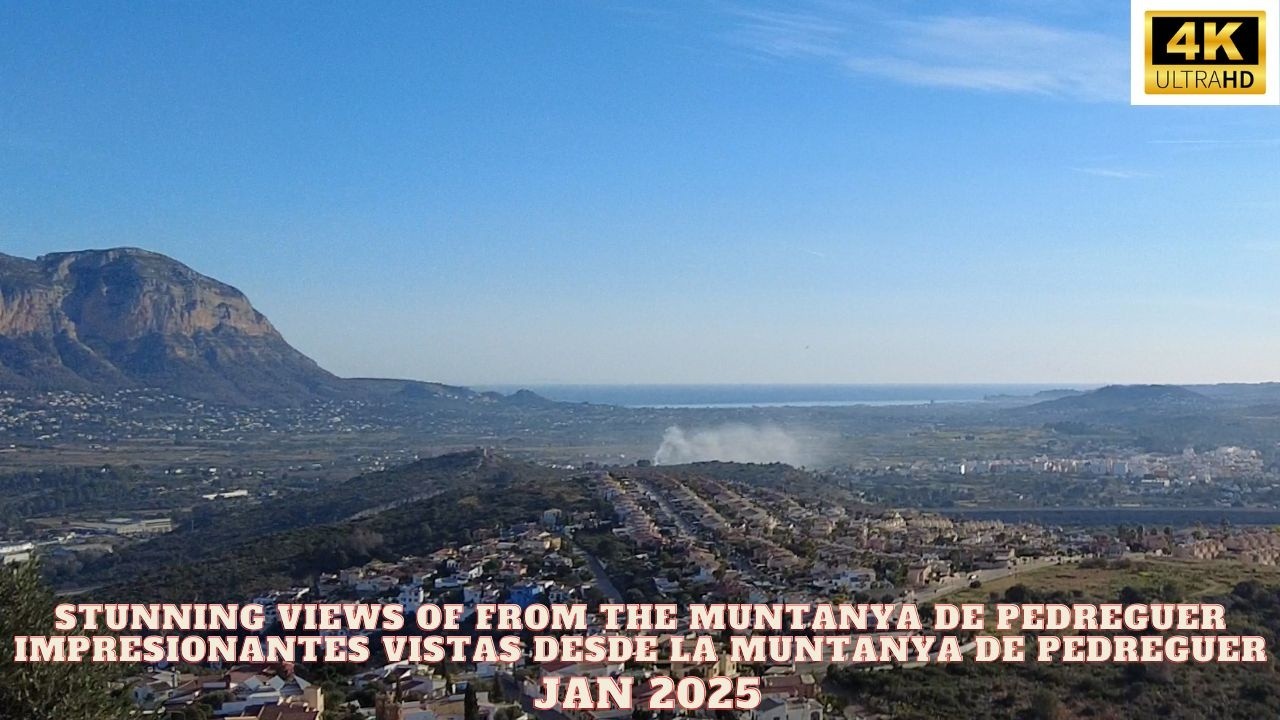 Stunning Views from Muntanya de Pedreguer / Monte Pedreguer / Mirador de Pedreguer Costa Blanca