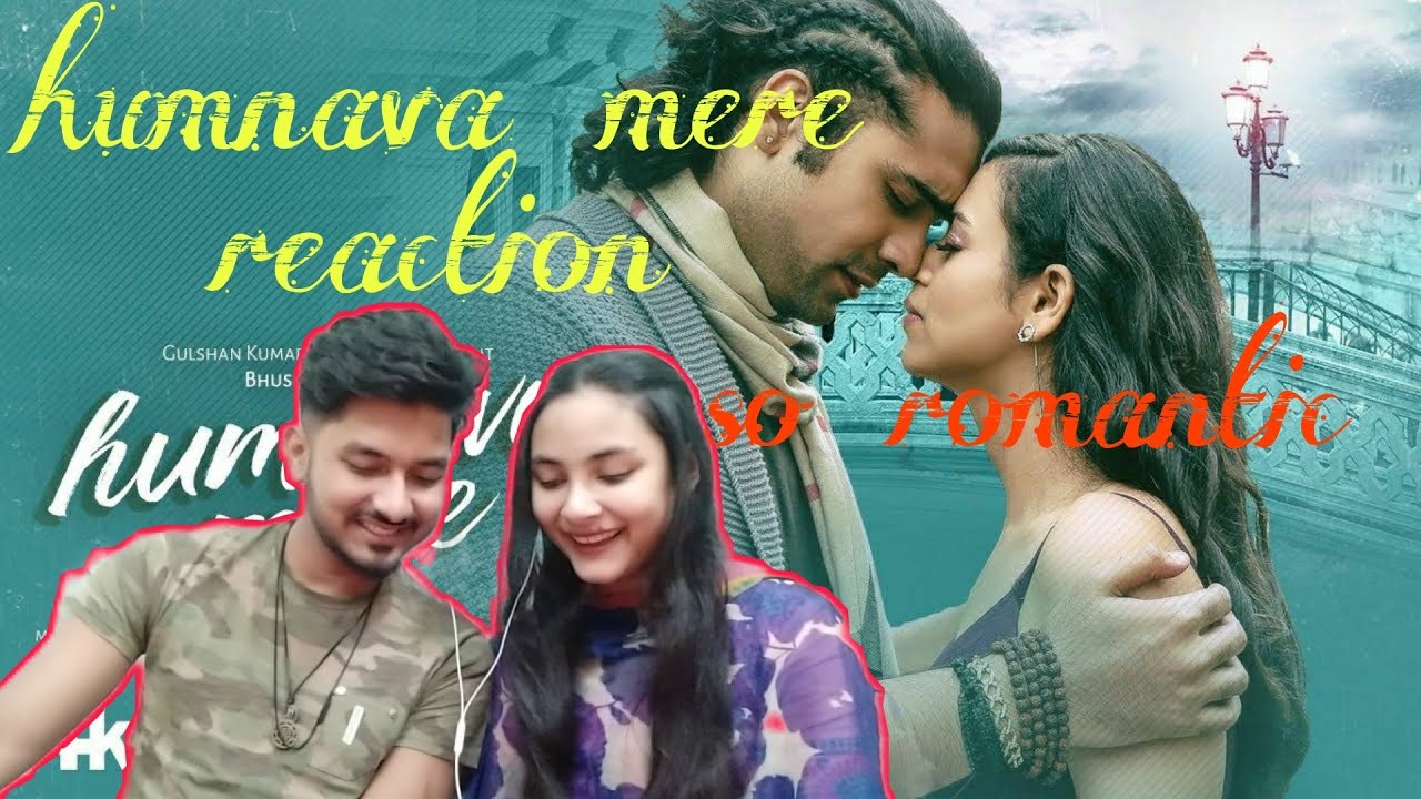 Humnava Mere Song Reaction | Jubin Nautiyal | Manoj Muntashir | Rocky- Shiv | Bhushan Kumar