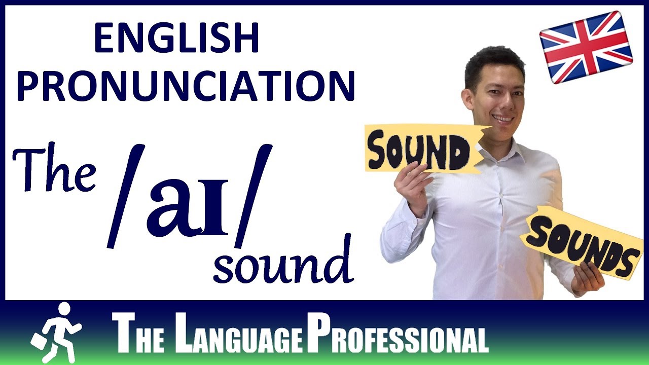 The /aɪ/ sound | English Pronunciation