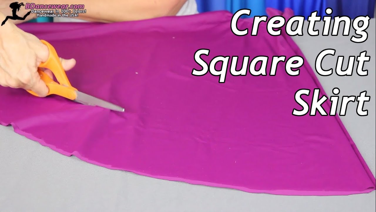Creating a Square Cut Skirt