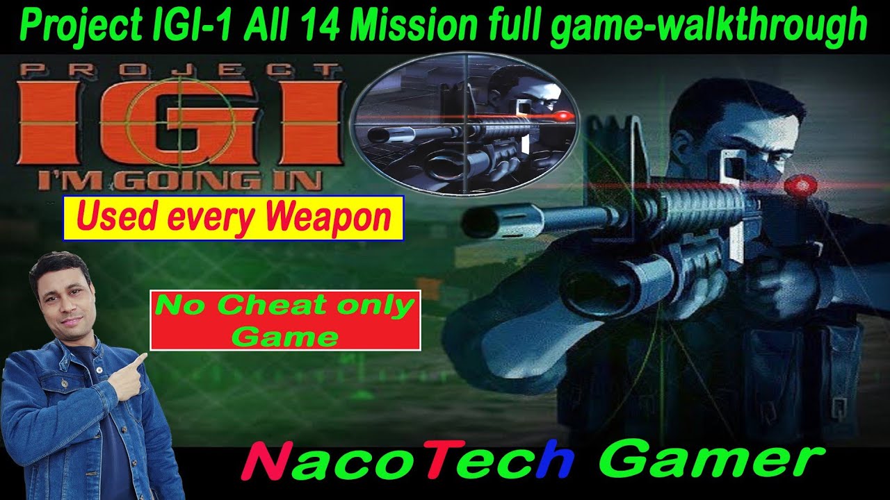 IGI-1 FULL Game Walkthrough &ndash; All 14 &ndash; Missions