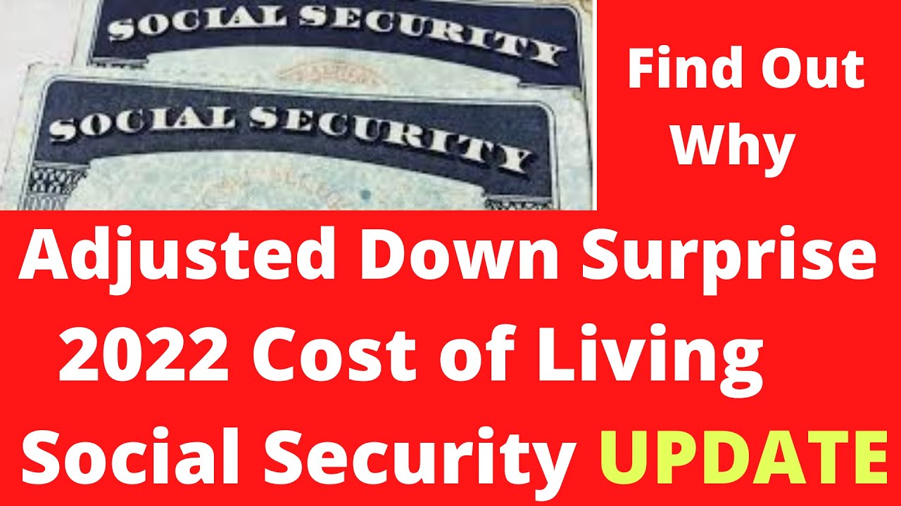 2022 Social Security COLA Downgrade Update