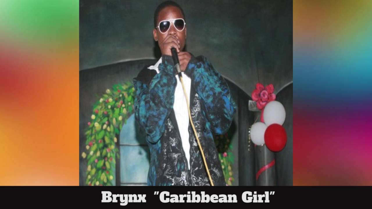 (Antigua Carnival 2016 Soca Music) Brynx - Caribbean Girl