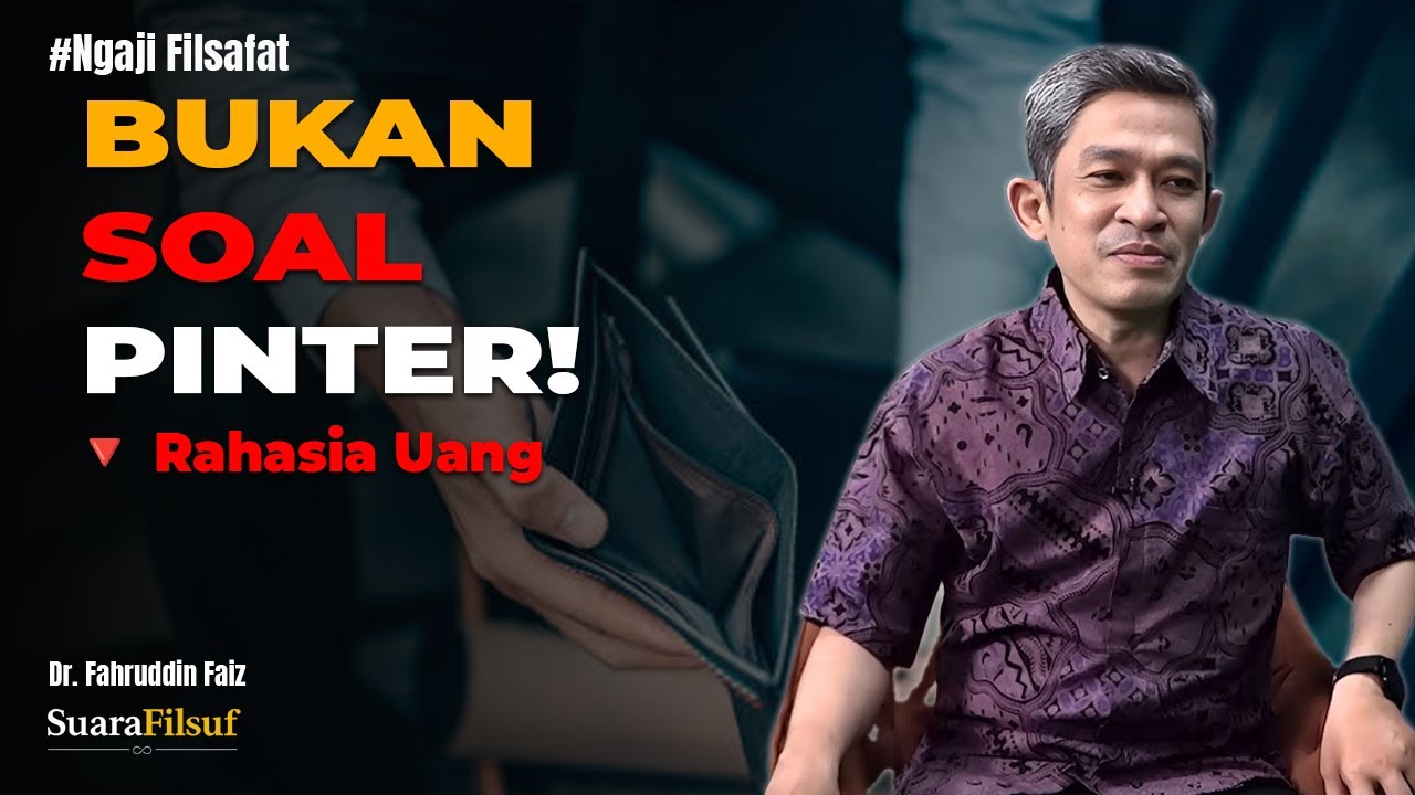 Bukan Soal Pintar! Rahasia Psikologi Uang ala Morgan Housel – Dr. Fahruddin Faiz