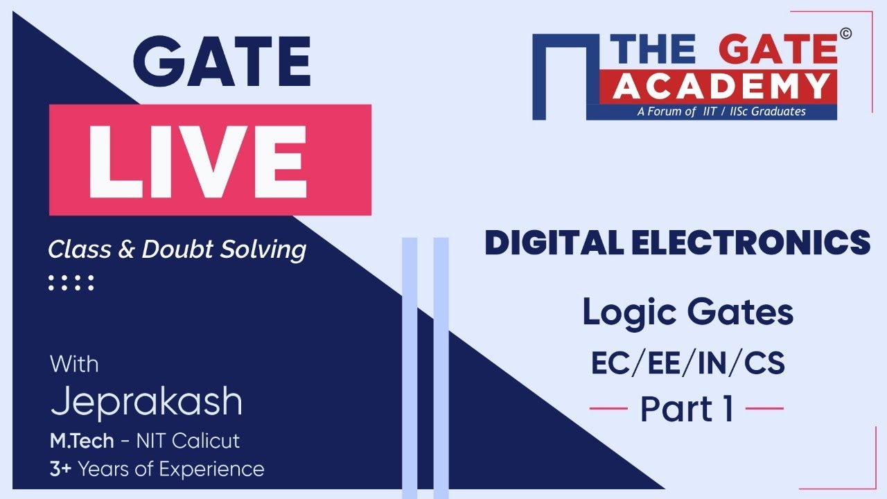 Logic Gates (Part-1) of Digital Electronics | GATE Live Lectures