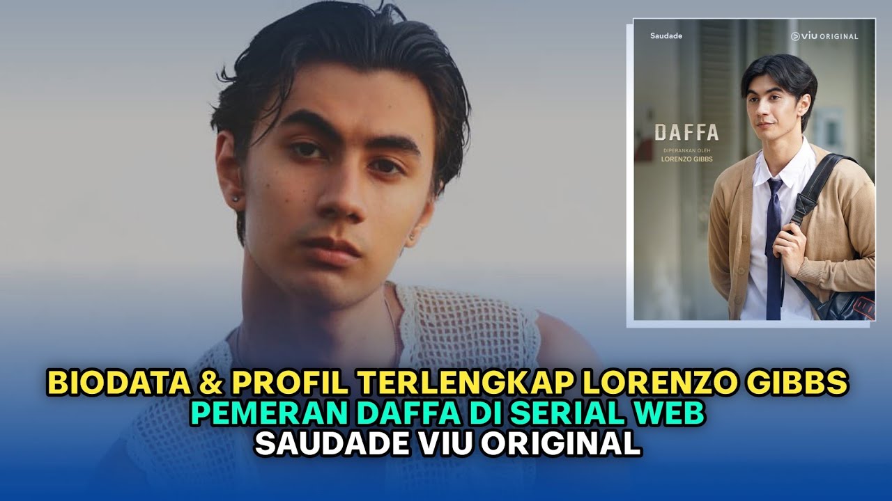 Biodata & Profil Lorenzo Gibbs, Pemeran Daffa di Serial Web Saudade Viu Original