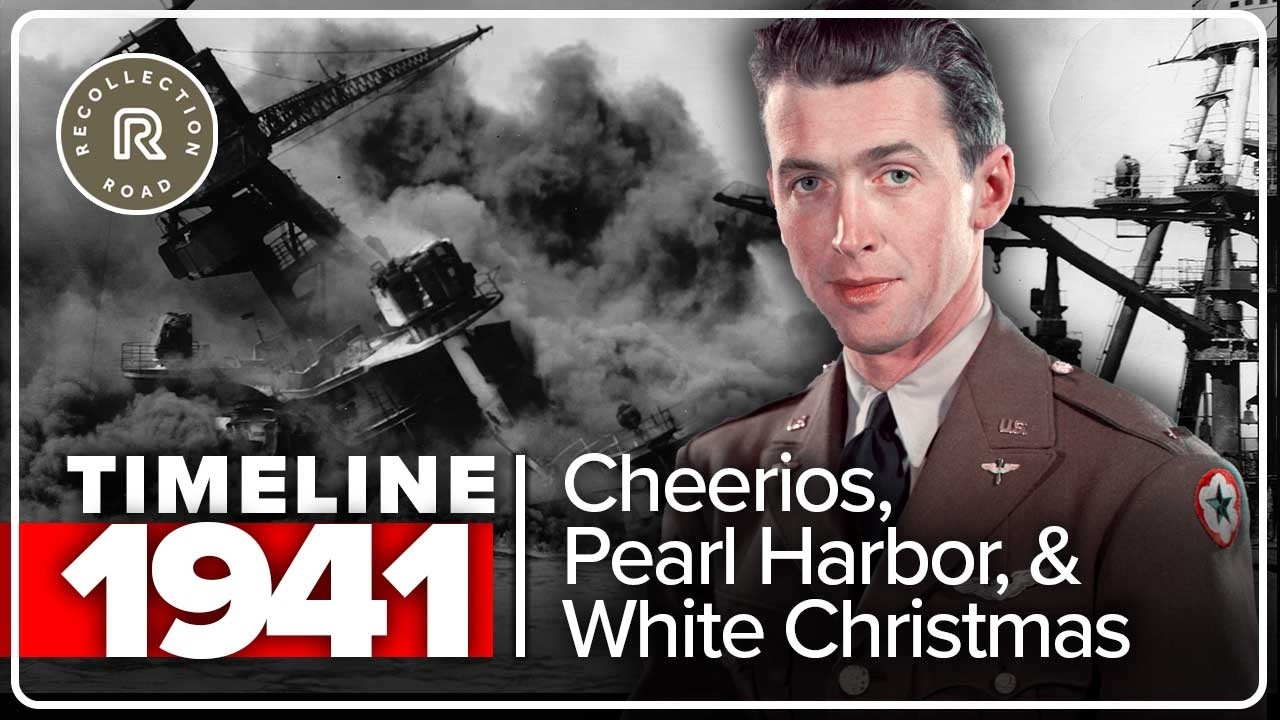 Timeline 1941 - Cheerios, Pearl Harbor, and White Christmas
