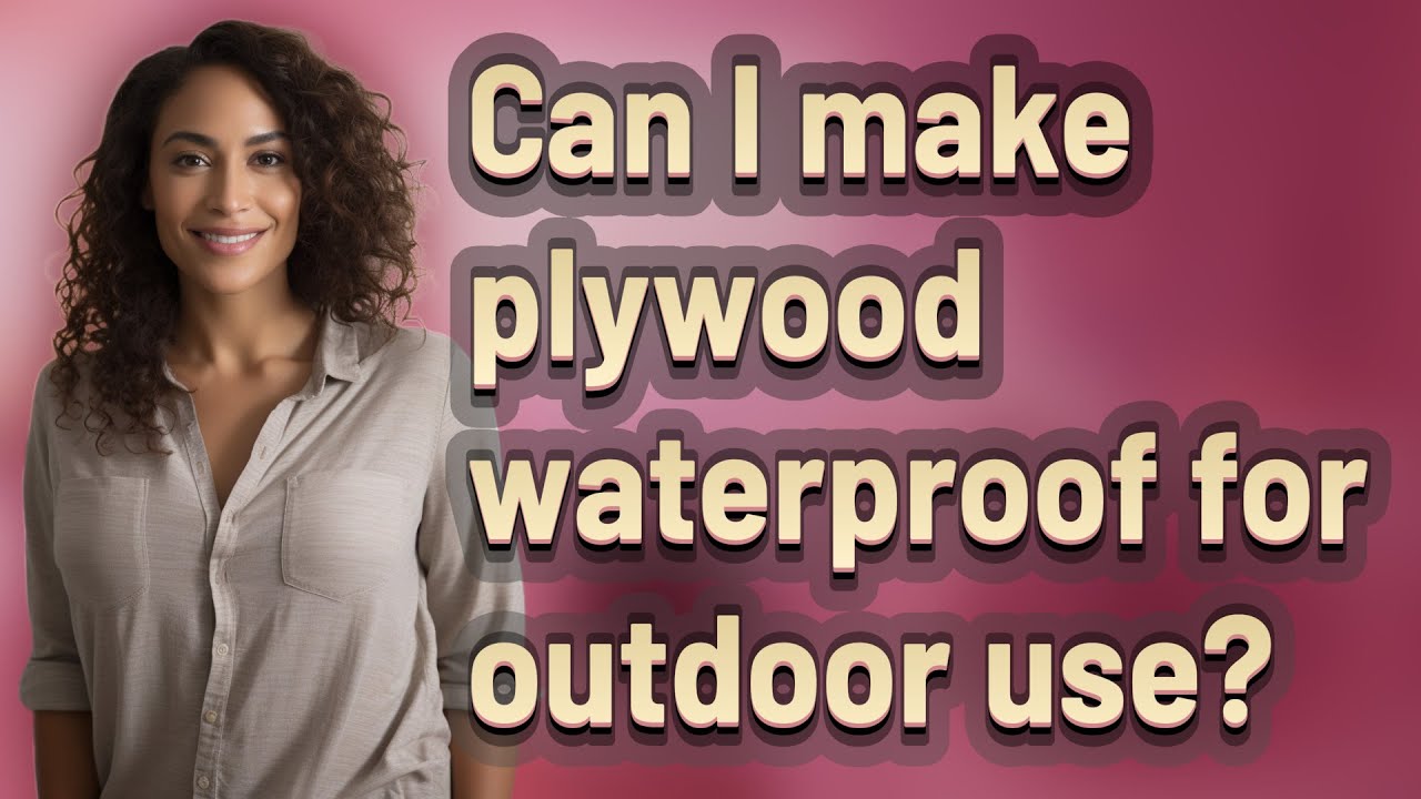 Can I make plywood waterproof for outdoor use?