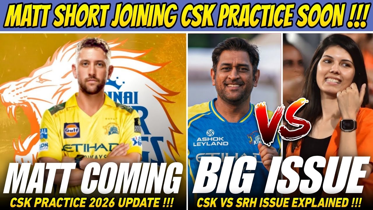 Matt Short Joining IPL 2026 Practice 🥵 CSK vs SRH Big Issue Explained !