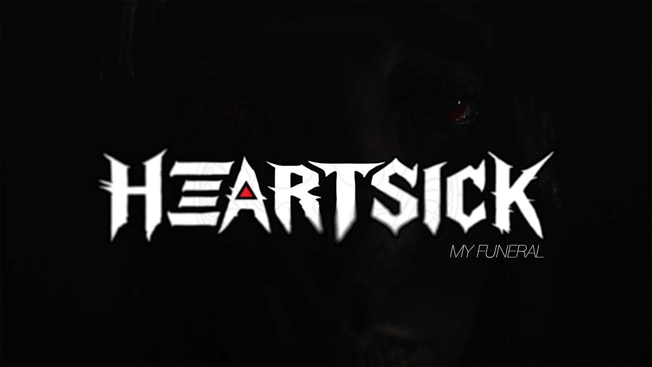 HEARTSICK_ MY FUNERAL- (OFFICIAL VIDEO)