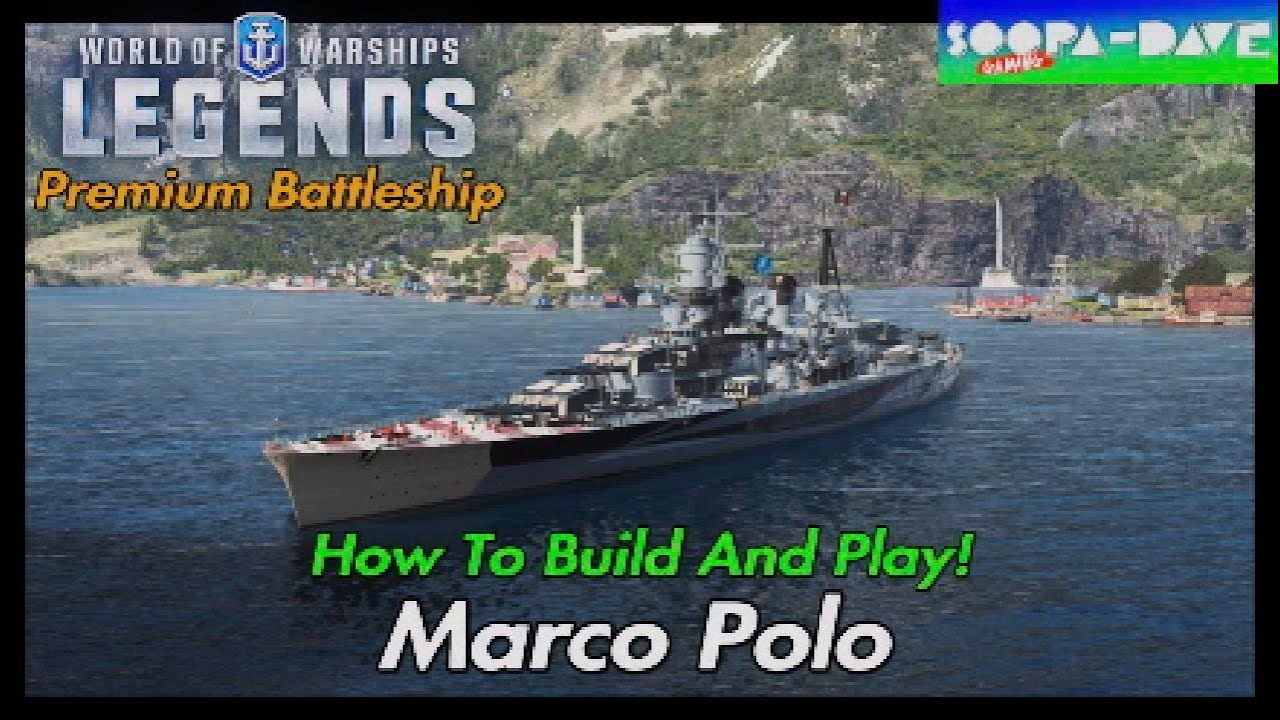 Marco Polo World Of Warships Legends Guide