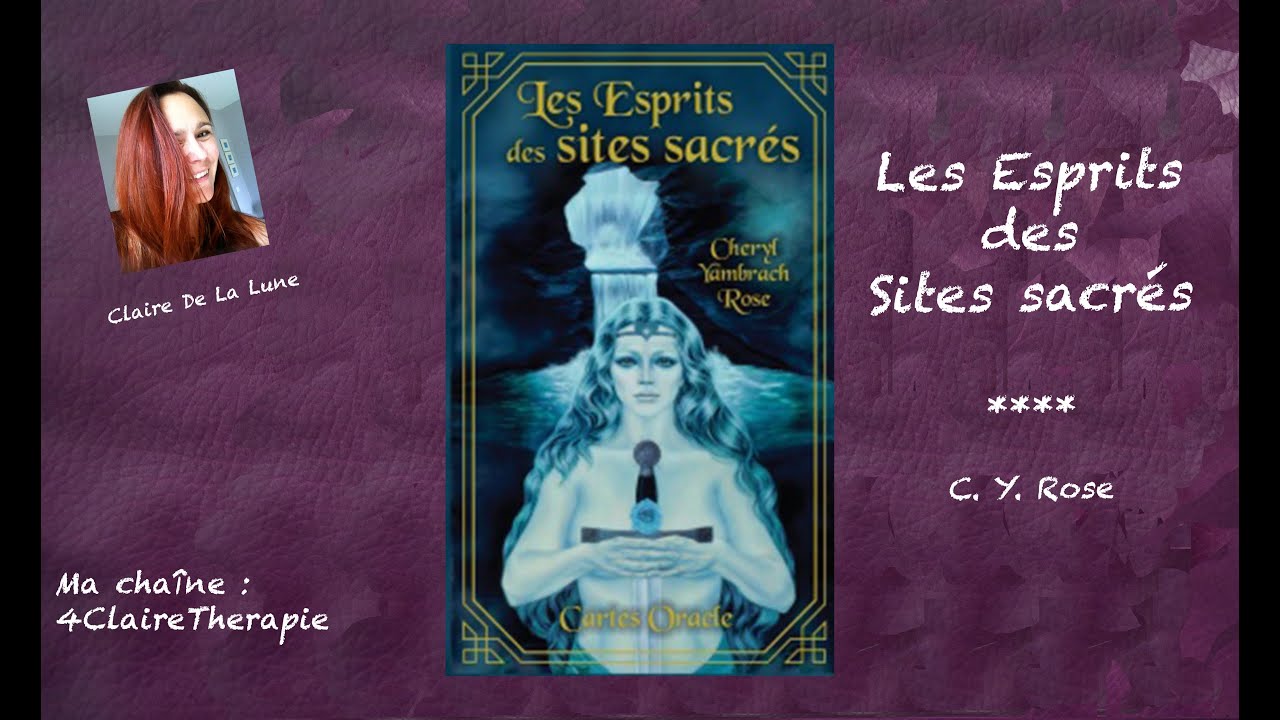 Les Esprits des sites sacrés - Cheryl Yambrach Rose (review, video)
