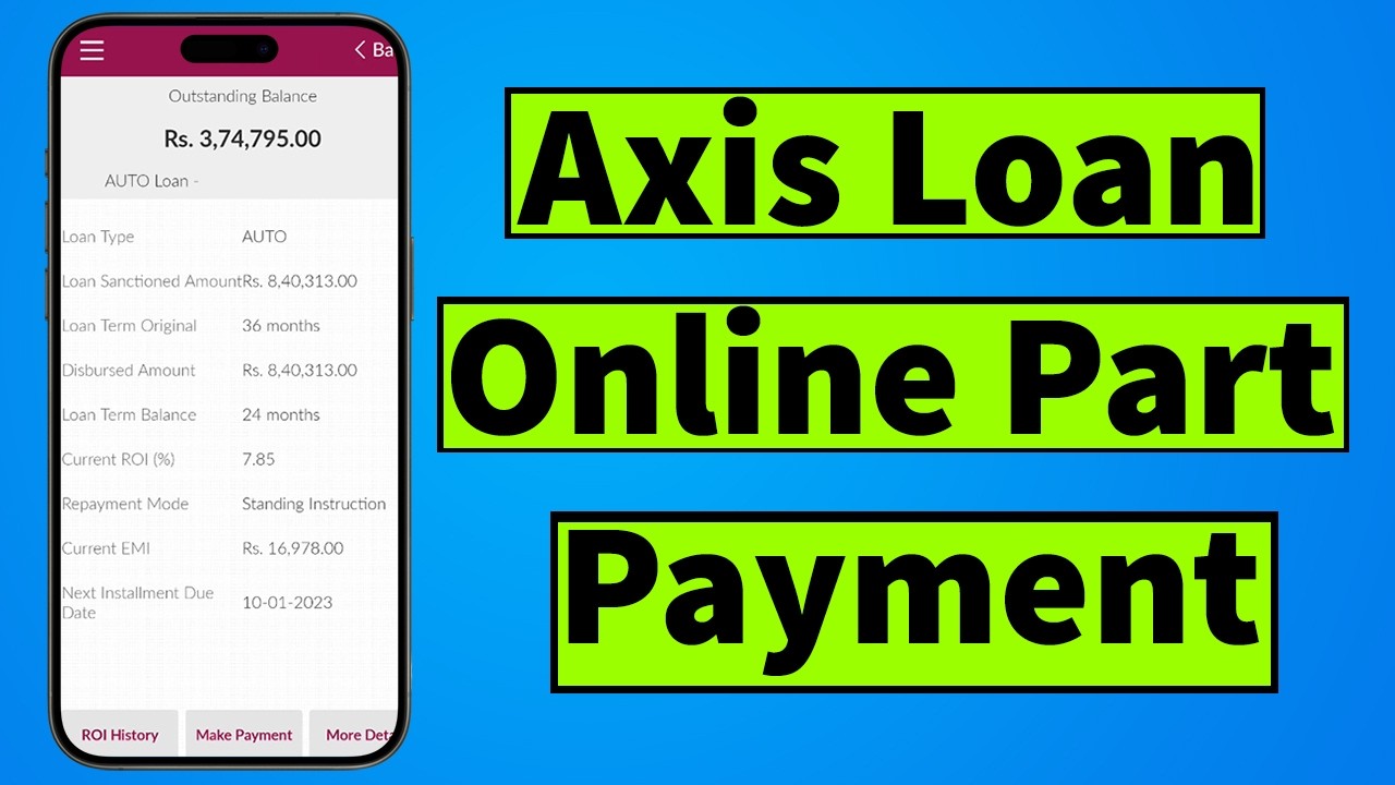 How to Make Axis Loan Online Part Payment | Axis Bank Loan Online Partial Payment