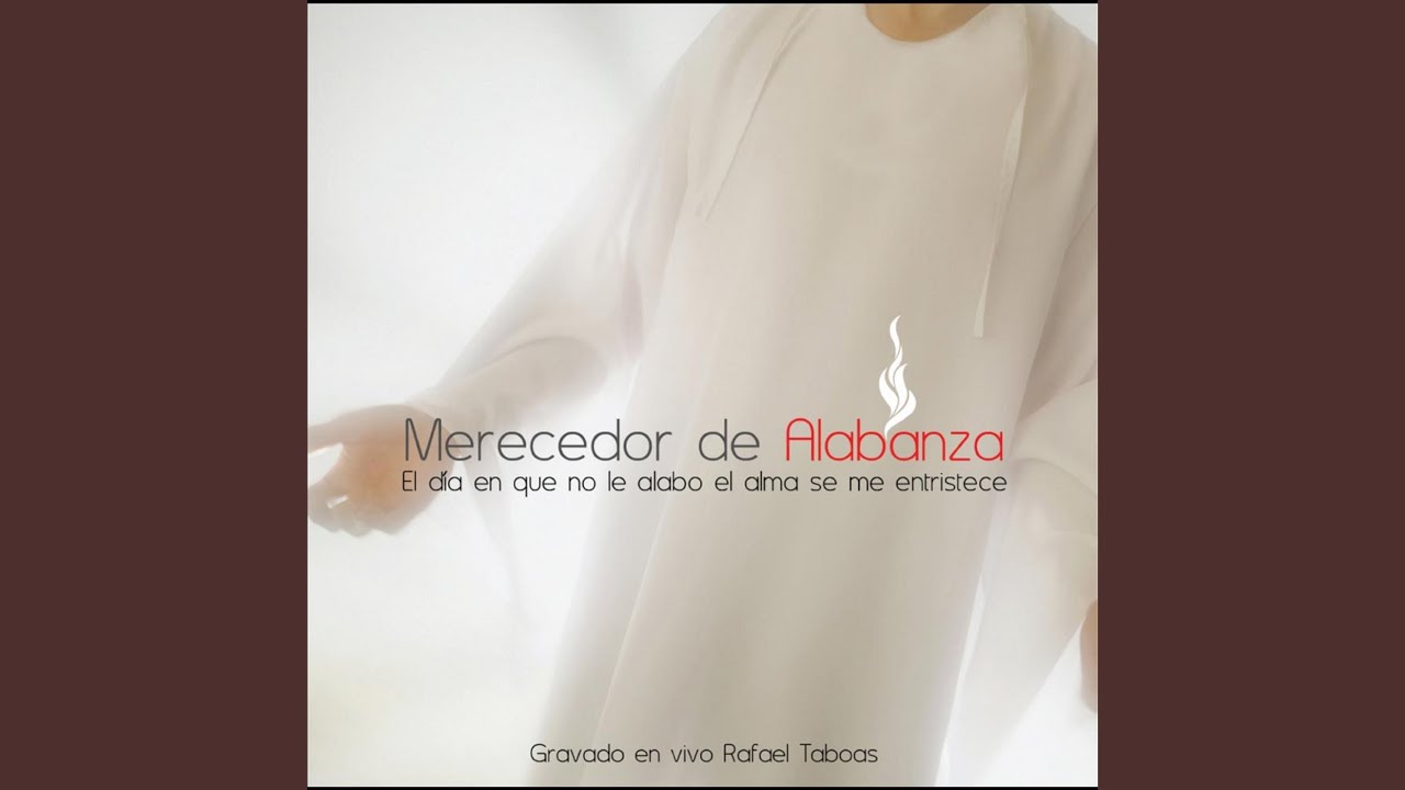 Merecedor de Alabanza