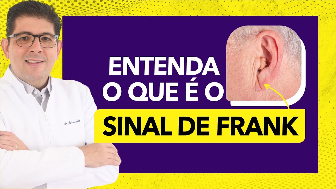 Pare de se assustar com o sinal de Frank e faça estes exames  | Dr Juliano Teles