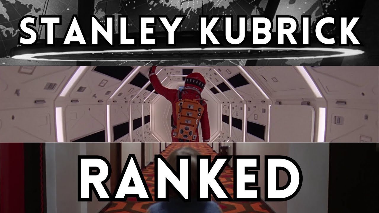 All 13 Stanley Kubrick Movies Ranked