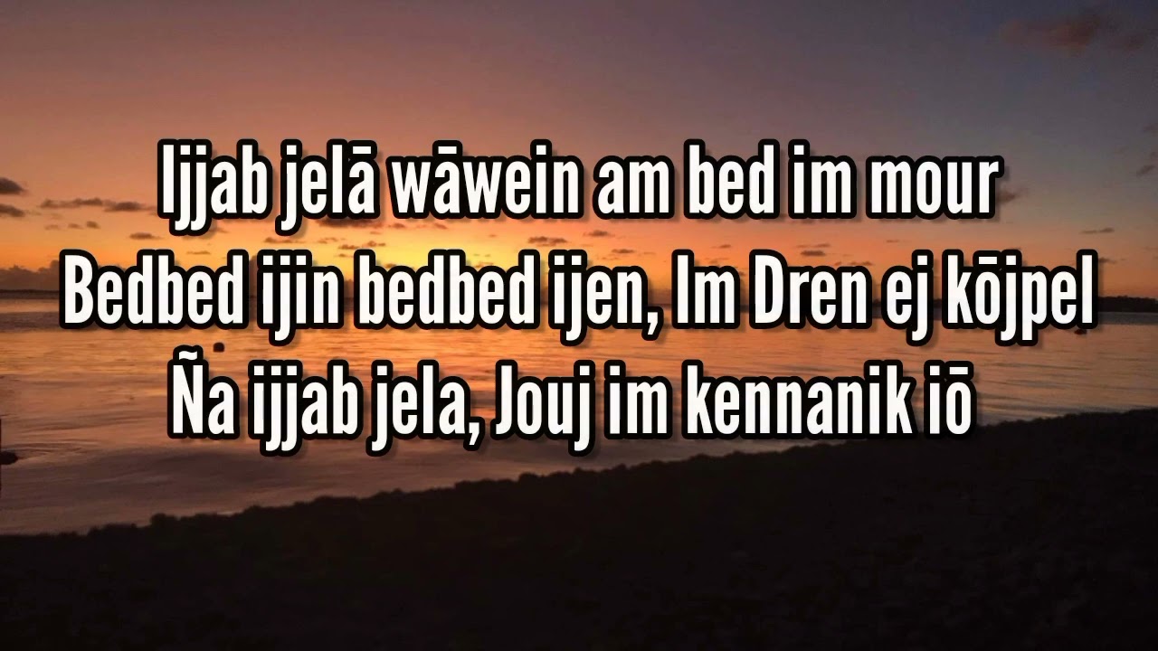 Ronald Jorkan - Jouj im kennanik iō (Lyrics)