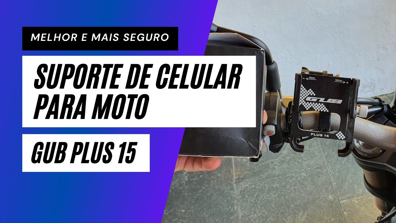 MELHOR SUPORTE DE CELULAR PARA MOTO GUB PLUS 15