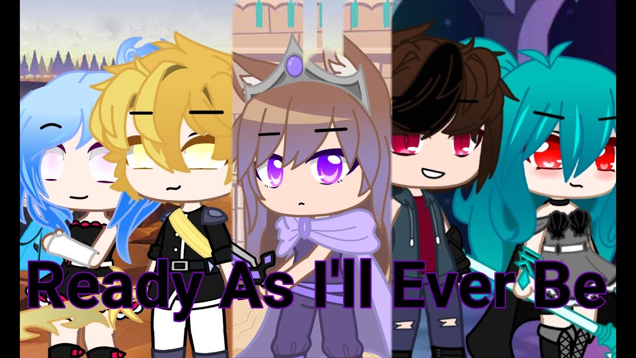 Ready As I'll Ever Be//GCMV