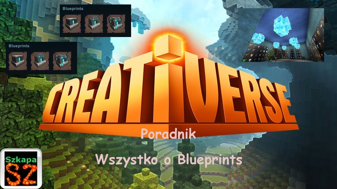 Creativerse - Poradnik: Wszystko o Blueprints