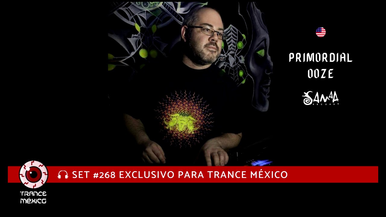 Primordial Ooze / Set #267 exclusivo para Trance México