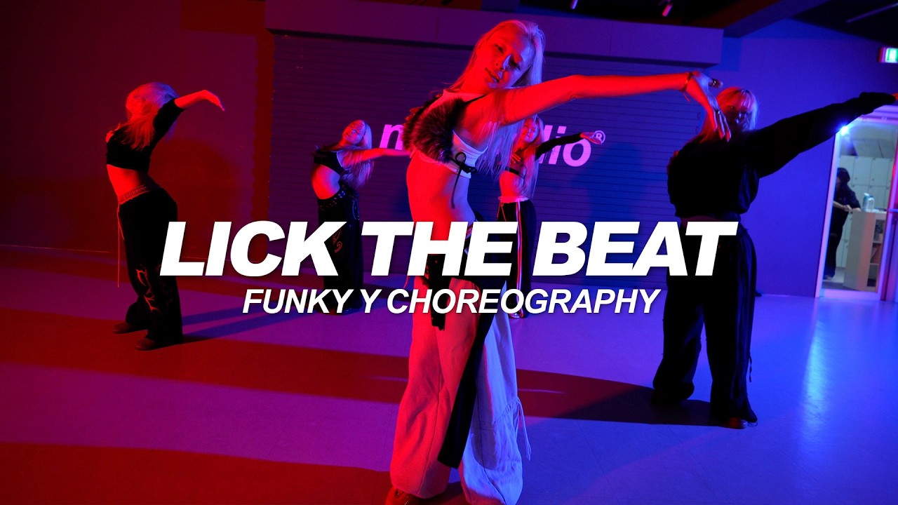 Parris Goebel - LICK THE BEAT | Funky Y Choreography