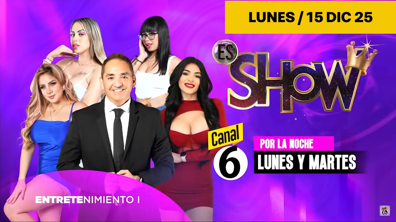 512   ES SHOW   LUNES 15DIC25