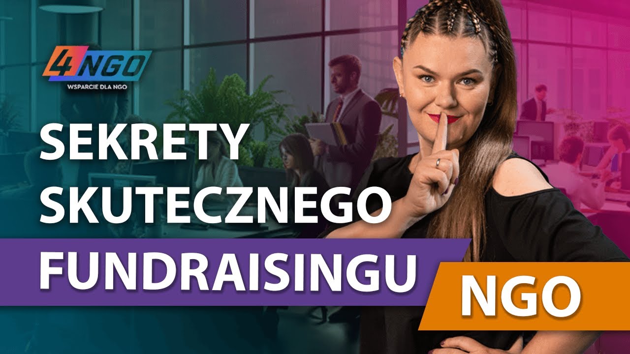 Sekrety skutecznego fundraisingu | 4-ngo