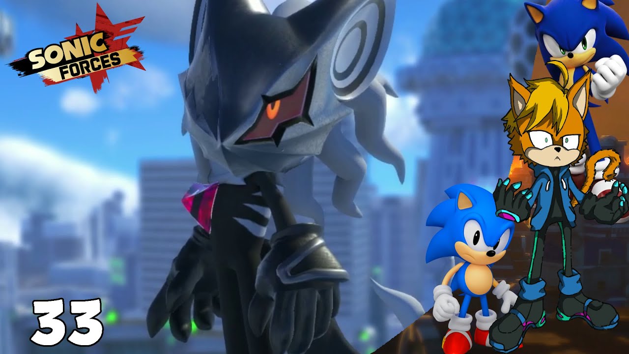 Sonic Forces Me to Believe in Myself | PART 33