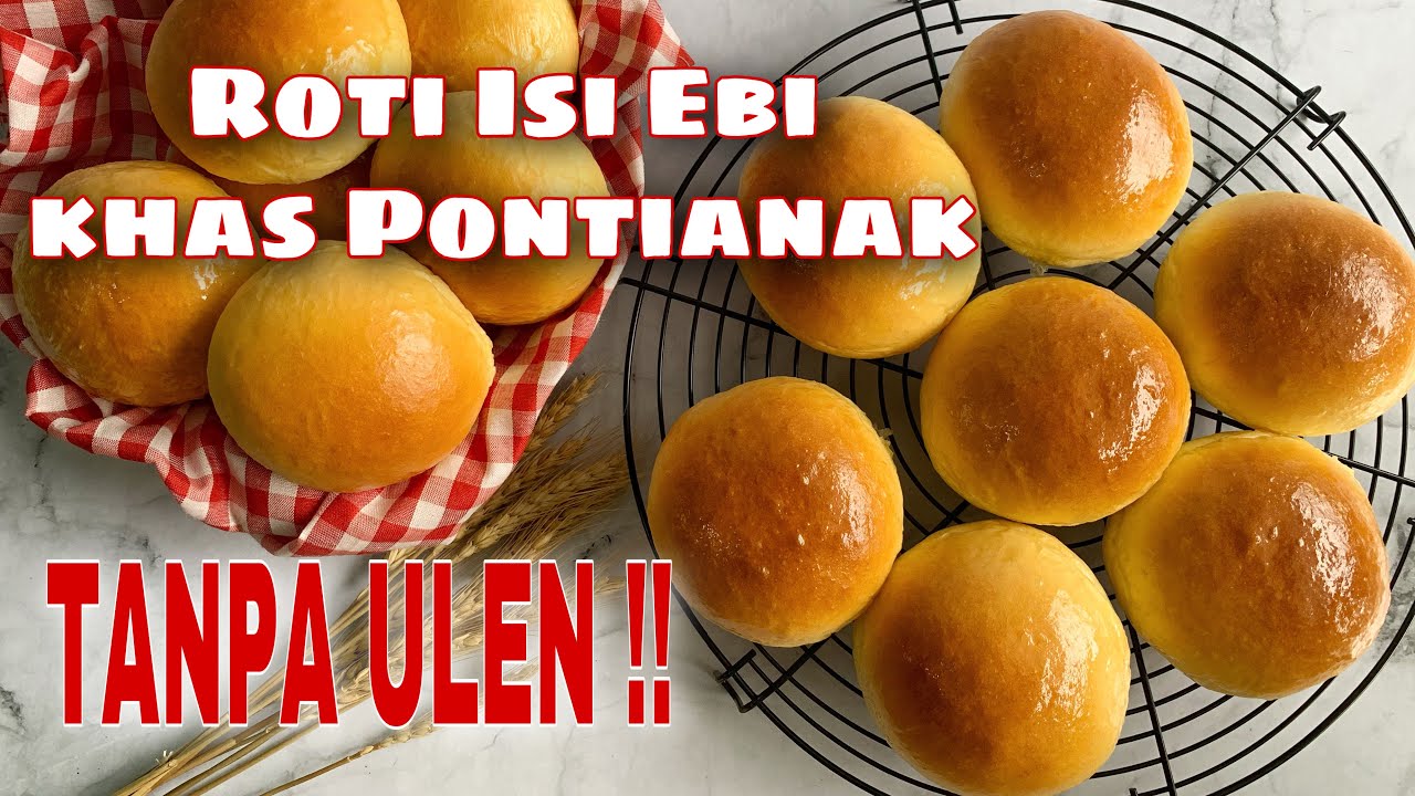 ROTI ISI EBI || NO MIXER DAN NO ULEN !!