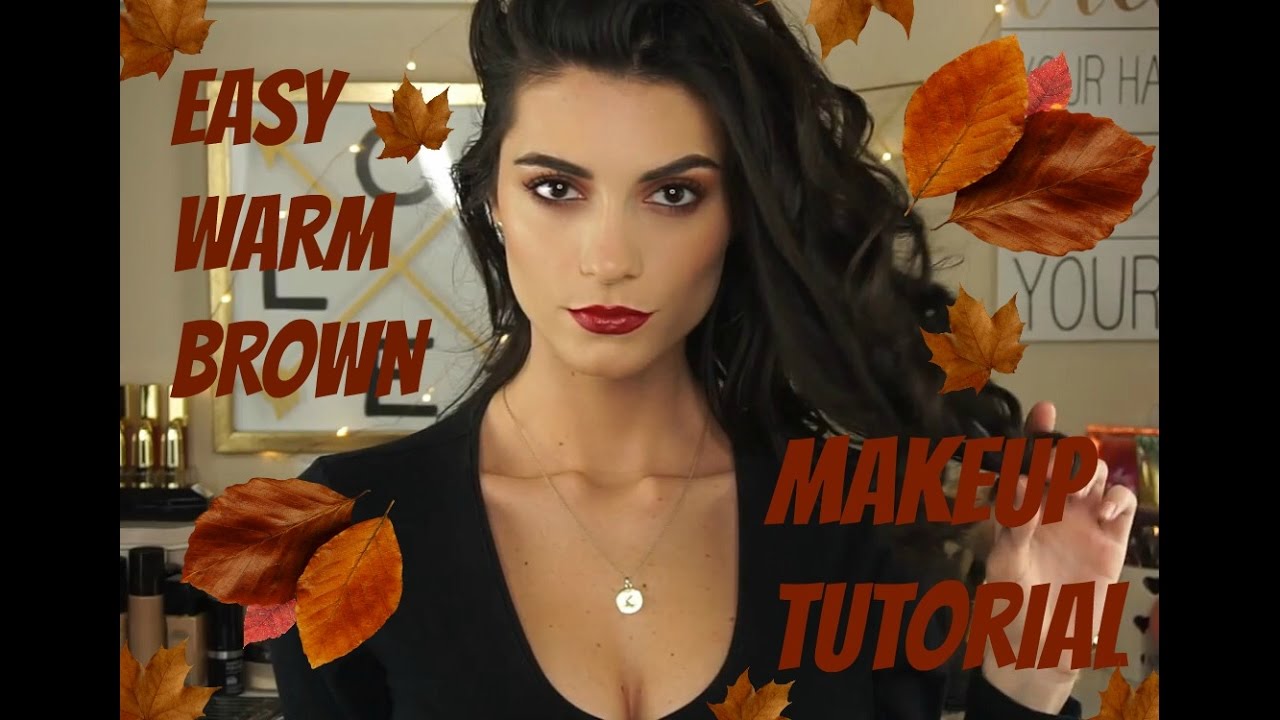 Easy Warm Brown Makeup Tutorial