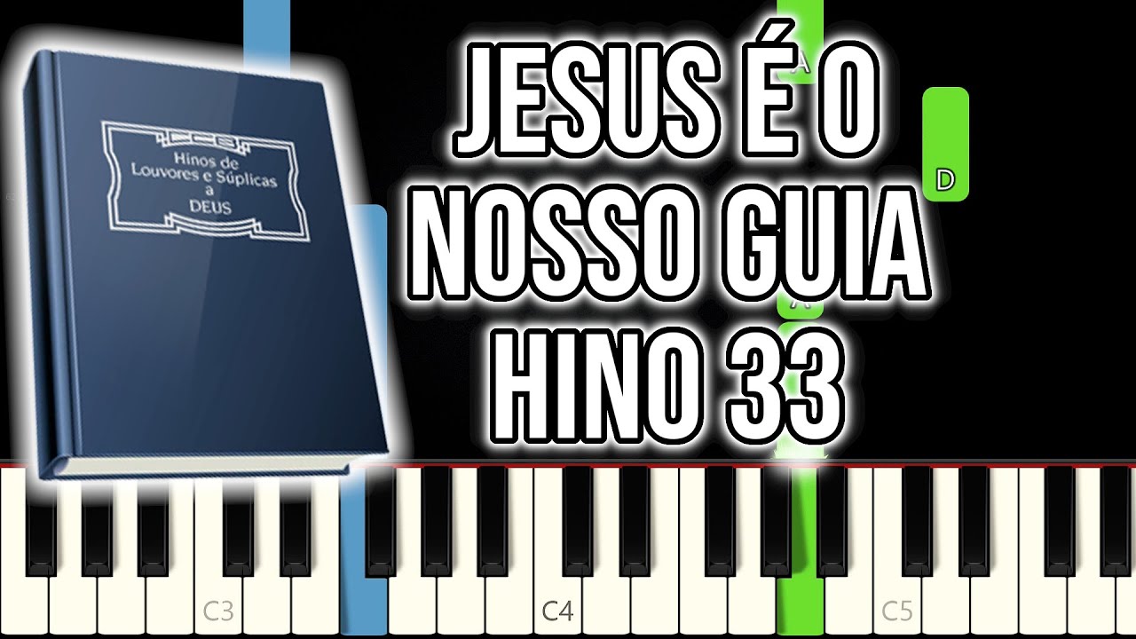 Hino CCB 33 - Jesus é o Nosso Guia | VERSÃO FÁCIL | Piano e Teclado Tutorial