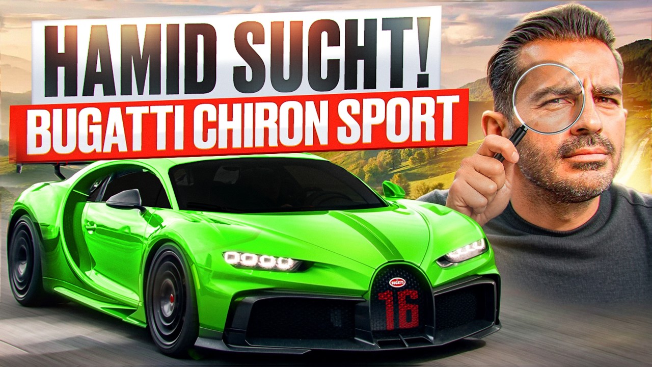 🚀 Hamid sucht ein Hypercar 🤯 Bugatti Chiron Sport für unter 3 Mio. €❗️ | Hamid Mossadegh #bugatti