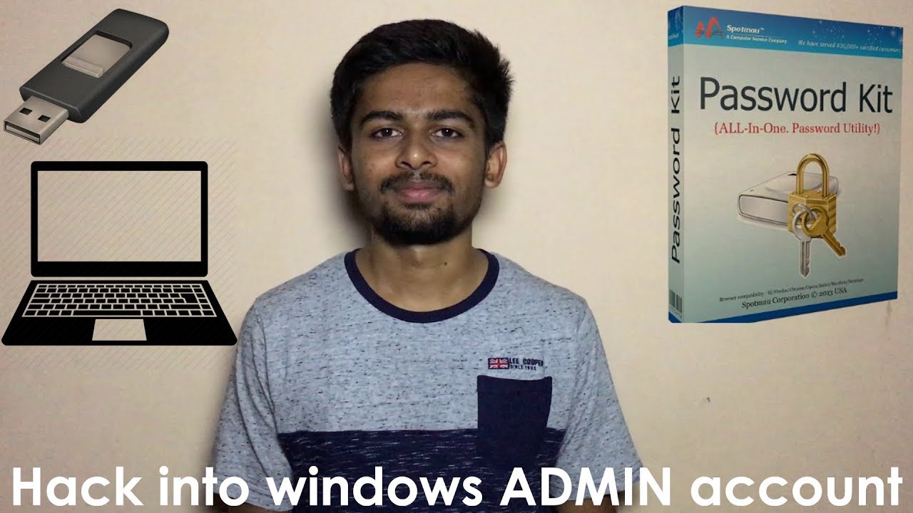 Hack into any Windows ADMIN account in 5 minutes using Spotmau