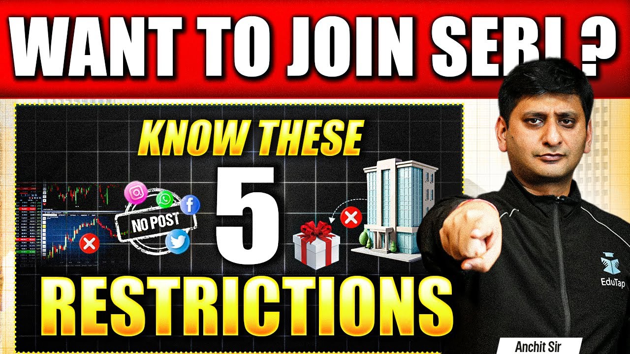 Restrictions on SEBI Grade A Officer | What SEBI Assistant Manager Not Allowed to do?