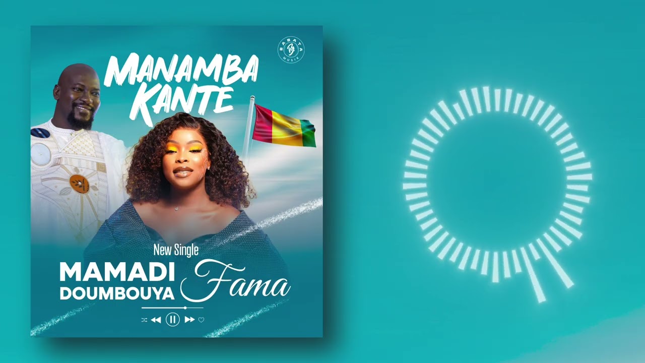 Manamba Kanté - Mamadi Doumbouya Fama (Audio)