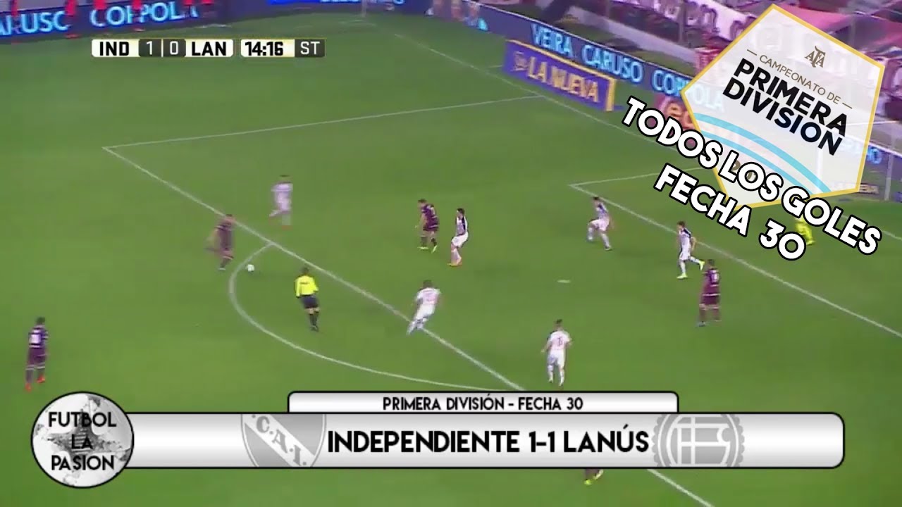 TODOS LOS GOLES: Primera Divisi&oacute;n - Fecha 30