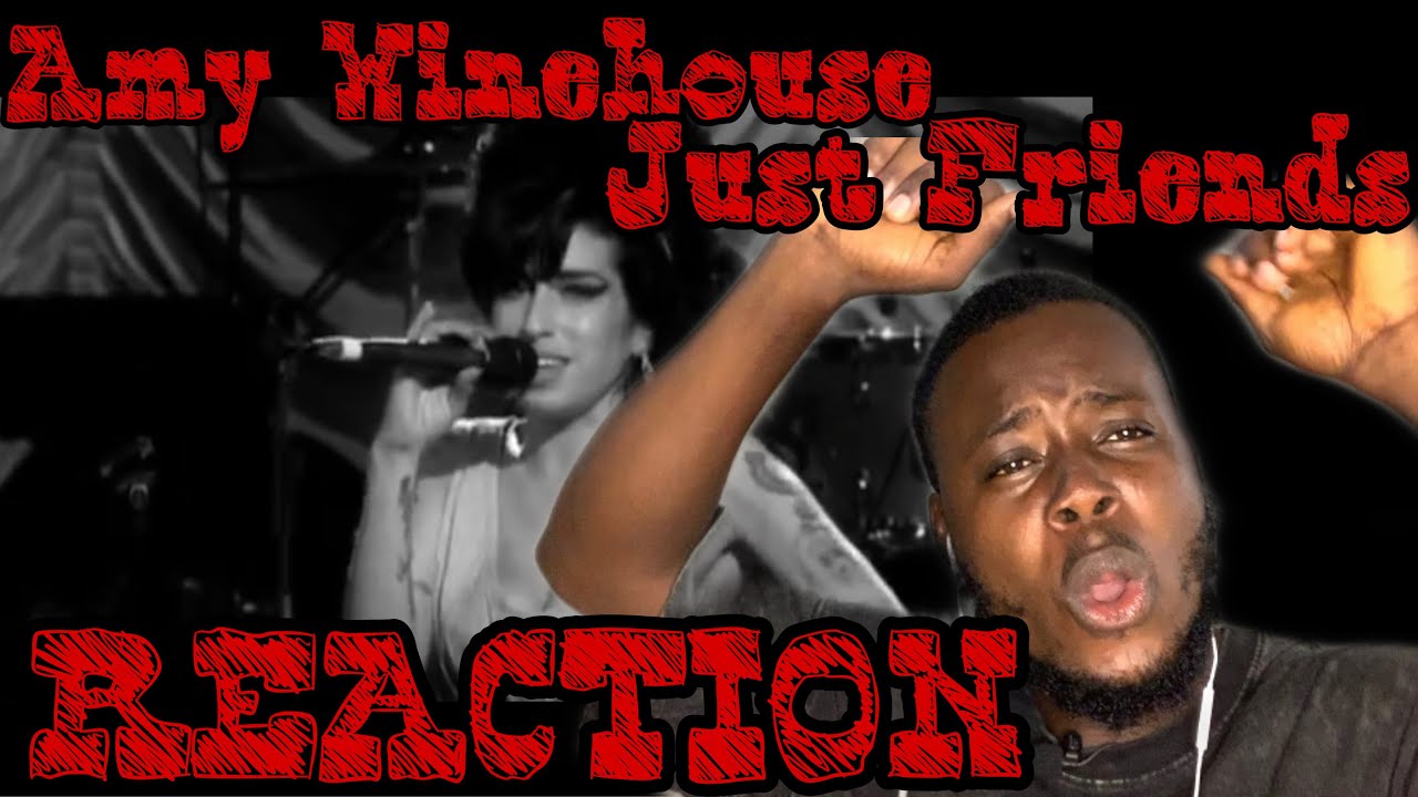 FIRST TIME HEARING Amy Winehouse - Just Friends || Reaction Video