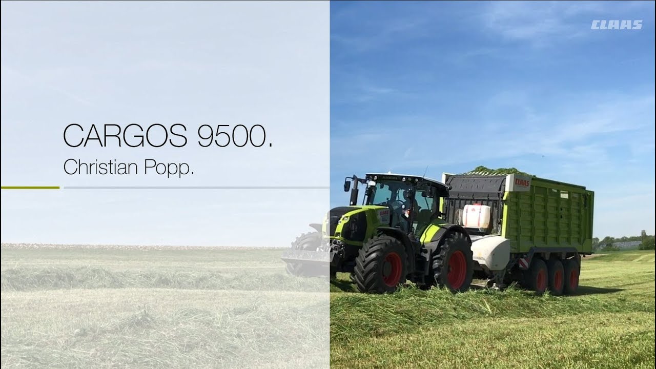 CLAAS CARGOS 9500 dual-purpose wagon. Testimonial Christian Popp.