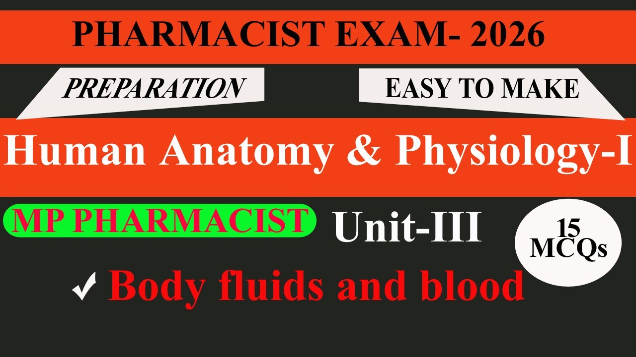 Body Fluids & Blood | Human Anatomy & Physiology | B.Pharm 1st Semester
