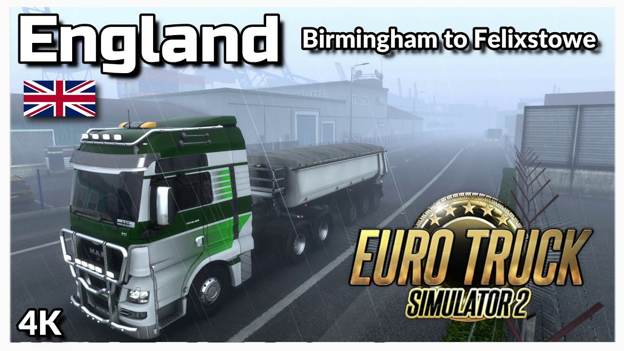 Promods 2.56 | Birmingham to Felixstowe in the UK | Euro Truck Simulator 2 4K | RTX3080 & Wheel Cam