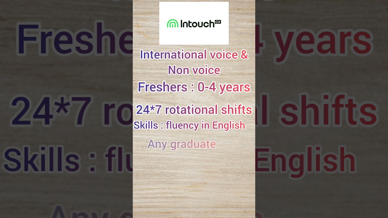 INTOUCH CX IS HIRING FOR INTERNATIONAL VOICE AND NON VOICE PROCESS | FRESHERS | ANY GRADUATE