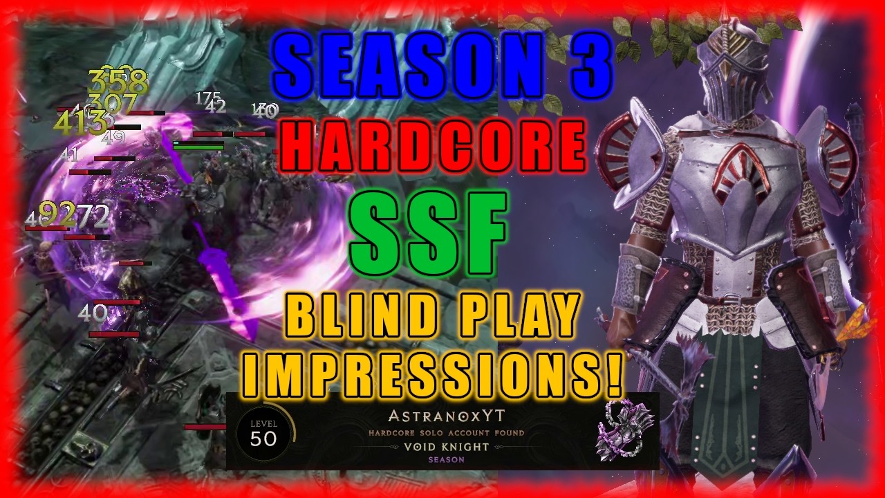 Last Epoch Blind Play Impressions 😈 Lv.50 Hardcore SSF Season 3 (Solo Account Found) 💀