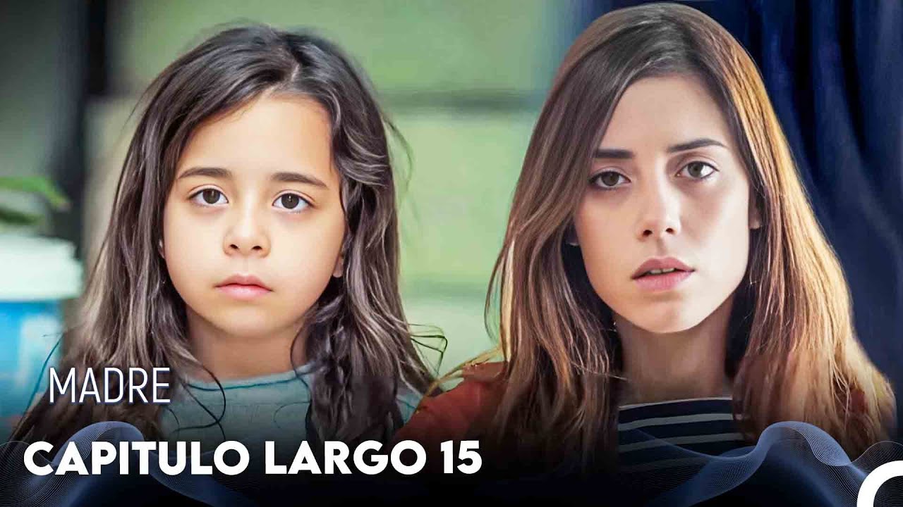 Madre Capitulo Largo 15 (Doblado en Espa&ntilde;ol) FULL HD