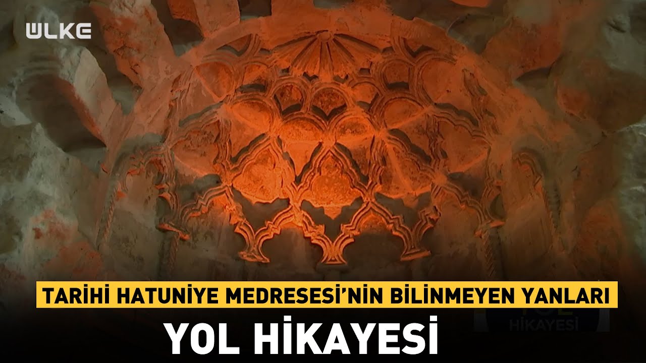 Tarihi Hatuniye Medresesi’nin Bilinmeyen Yanları