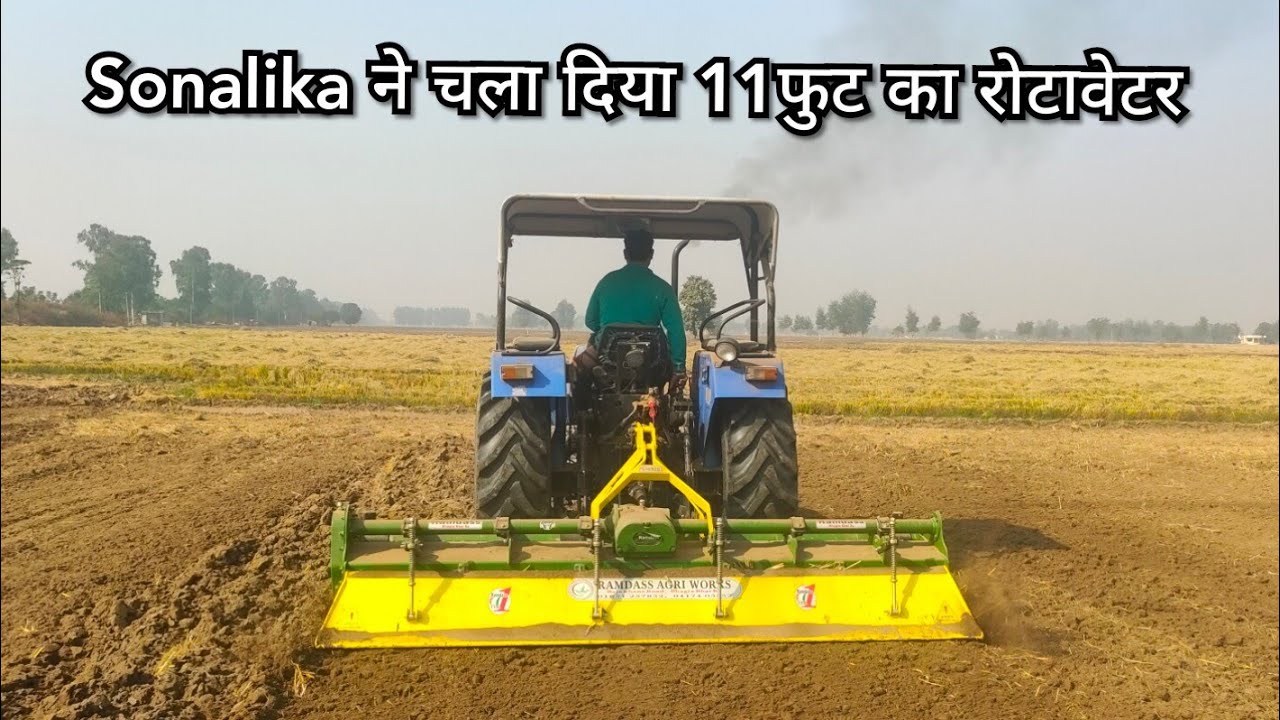 Sonalika 60 RX on 11 feet rotavator ,आज देखलो सोनालिका की पावर