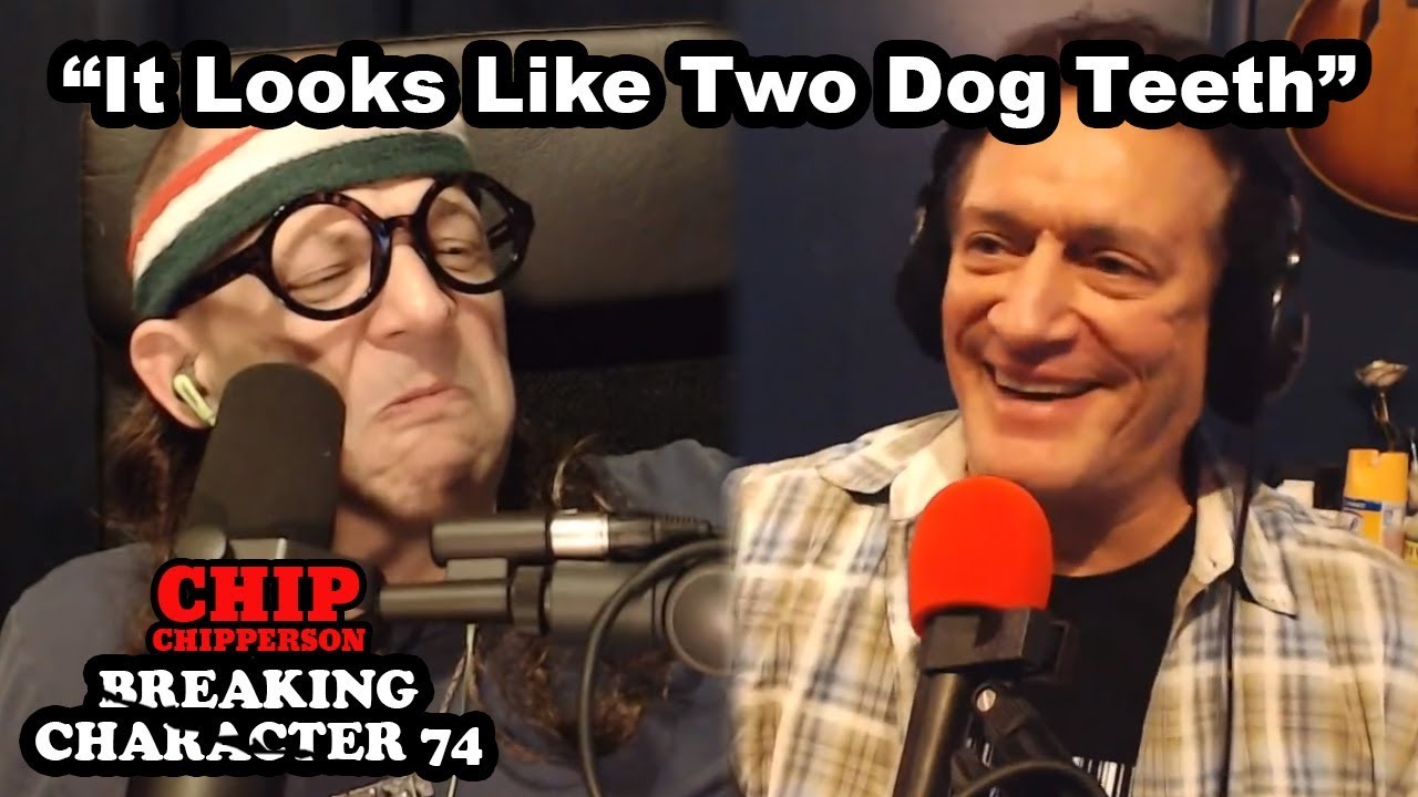 Chip Breaking Character 074 - “It Looks Like Two Dog Teeth” (Anthony Cumia, Sean Donnelly)