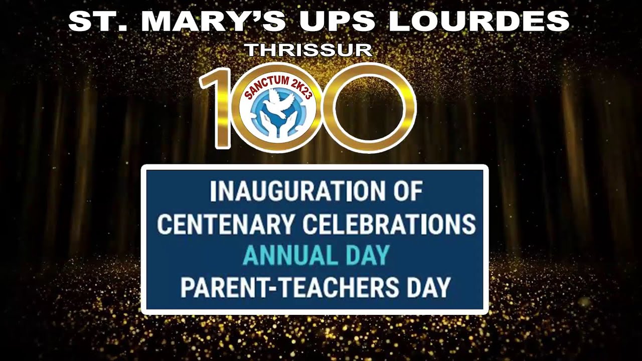 Centenary Cultural Programs 2023 St.Marys U.P.School,Lourdes,Thrissur